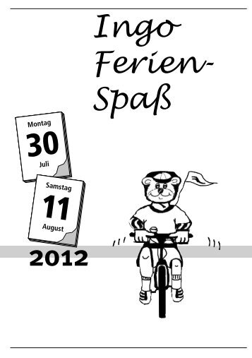 2012 Ingo Ferien- Spaß - Ingoldingen