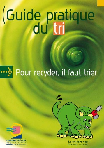 Pour recycler, il faut trier - Lannion-TrÃ©gor AgglomÃ©ration