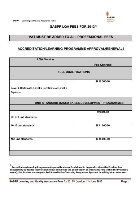 SABPP LQA FEES FOR 2013/4 VAT MUST BE ADDED TO ALL ...