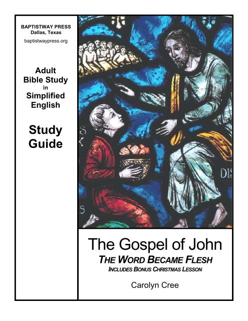 The Gospel of John - BaptistWay Press