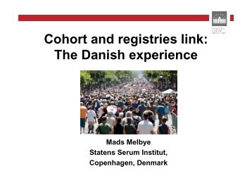 Cohort and registries link: The Danish experience - GLOBE Network