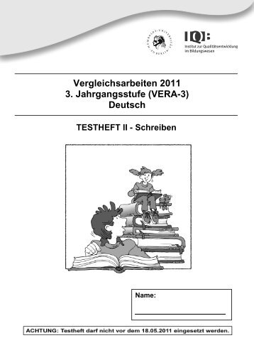 Vergleichsarbeiten 2011 3. Jahrgangsstufe (VERA-3) Deutsch