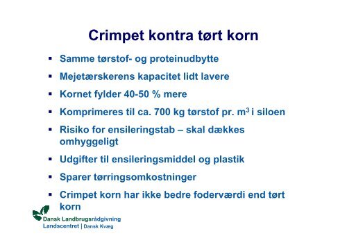 Crimpning og ensilering af korn - LandbrugsInfo