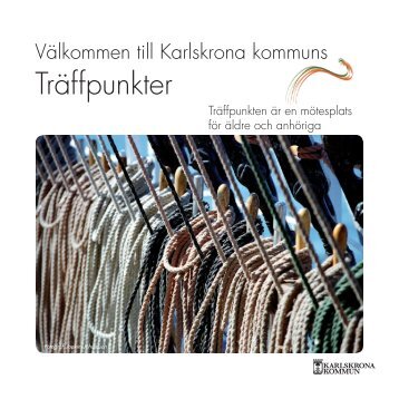 Broschyr om TrÃ¤ffpunkter, pdf, 2 MB - Karlskrona kommun