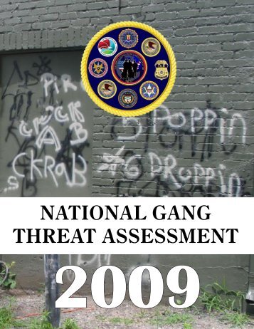 National Gang Threat Assessment 2009 - Department of Justice