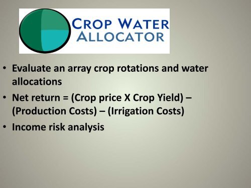 Crop selection and irrigation scheduling decision tools for limited ...