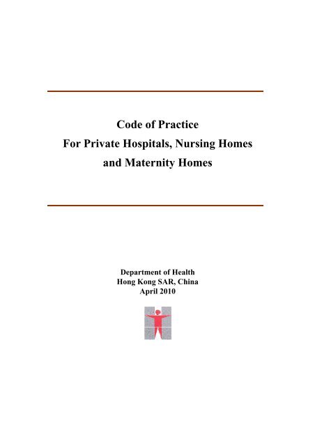 Code of Practice for Private Hospitals, Nursing Homes and Maternity ...