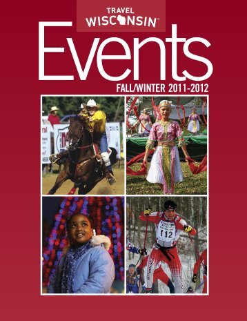 EventsFALL/WINTER 2011-2012 - Wisconsin Department of Tourism