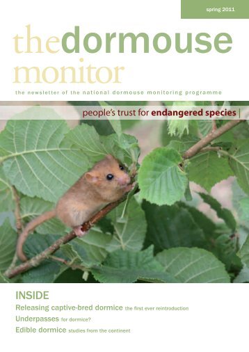 The Dormouse Monitor Spring 2011 - People's Trust for Endangered ...