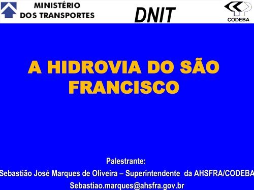 SebastiÃÂ£o JosÃÂ© Marques de Oliveira Superintendente da ... - Antaq