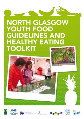 North Glasgow Youth Food Guidelines and Healthy Eating Toolkit