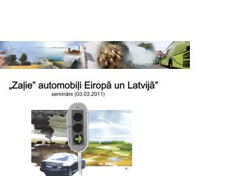 âZaÄ¼ieâ automobiÄ¼i EiropÄ un LatvijÄâ