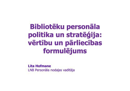 BibliotÄ“ku personÄla politika un stratÄ“Ä£ija - Academia