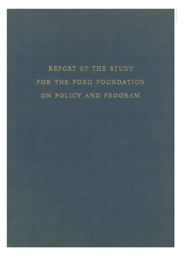 Report of the Study for the Ford Foundation on Policy and Program