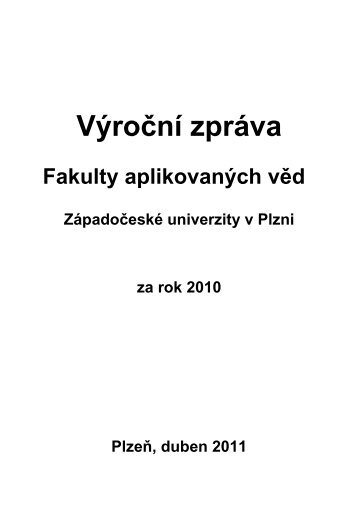 VÃ½roÄnÃ­ zprÃ¡va FAV za rok 2010 - Fakulta aplikovanÃ½ch vÄd ...