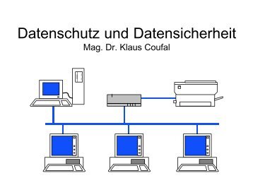 Datenschutz und Datensicherheit (nicht fertig)