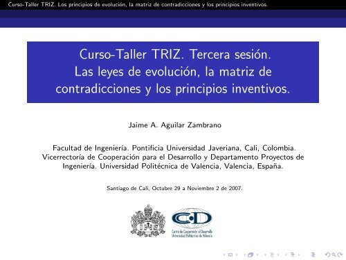 Curso-Taller TRIZ. Tercera sesiÃ³n. Las leyes de evoluciÃ³n, la matriz ...