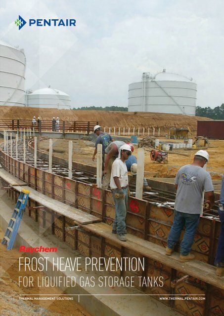 FROST HEAVE PREVENTION - Pentair Thermal Management