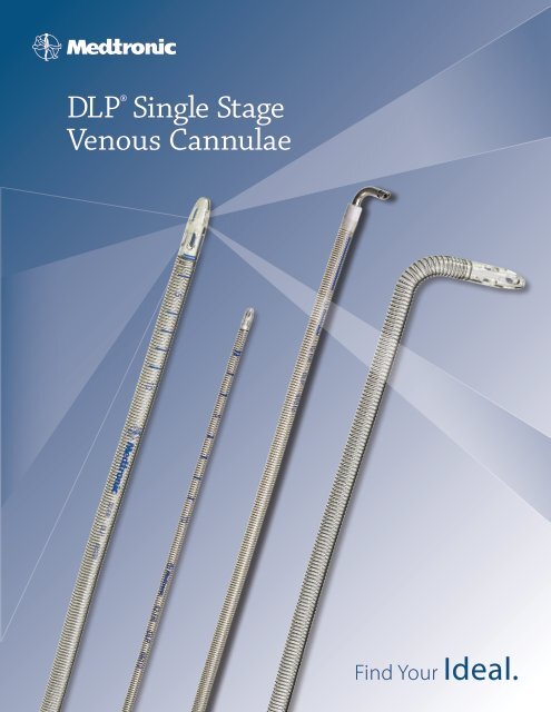 DLPâ¢ Single Stage Venous Product Guide - Find your ideal