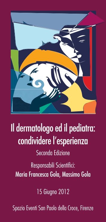 Il dermatologo ed il pediatra: condividere l'esperienza - iDea Congress