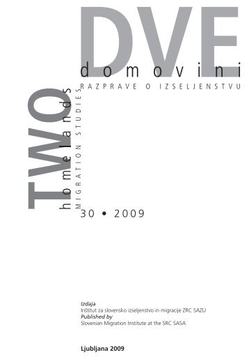 30 • 2009 - Dve domovini / Two Homelands - ZRC SAZU