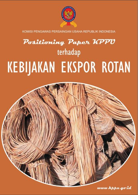 Positioning paper KPPU dalam Kebijakan Rotan