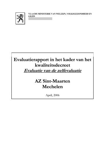 Evaluatierapport van het naam ziekenhuis te ... - AZ Sint-Maarten