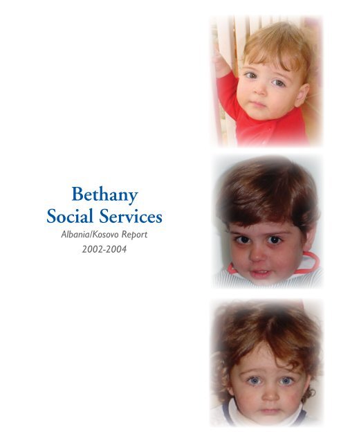 Bethany Social Services: Albania/Kosovo Report ... - Milika Dhamo