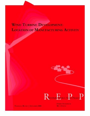 Wind Turbine Development: Location of Manufacturing Activity â REPP