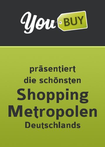 Die schönsten Shopping Metropolen Deutschlands