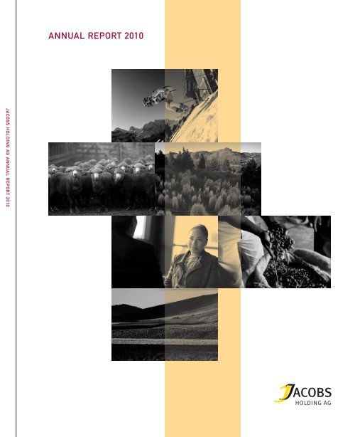 Jacobs Holding AG Annual Report 2010 (PDF, 3.7 - Jacobsag.com
