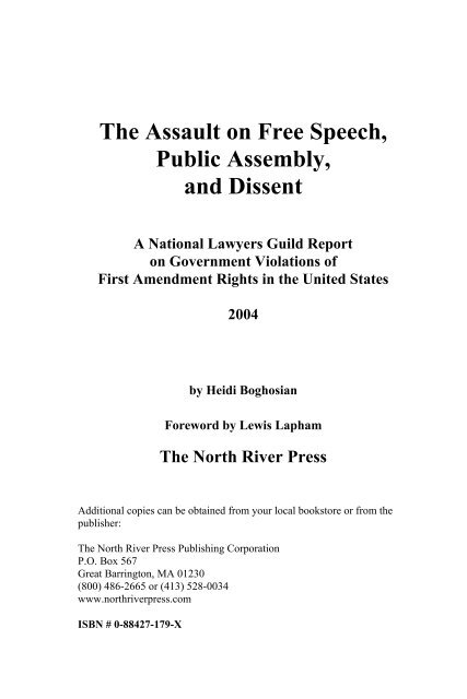 The Assault on Free Speech, Public Assembly, and Dissent