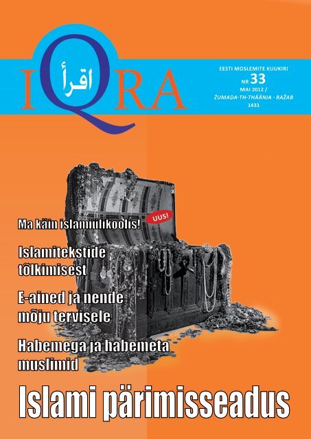 iqra EESTI MOSLEMITE KUUKIRI NR 33 MaI 2012 ... - Islam