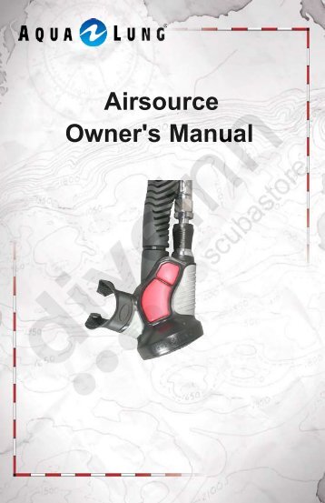 Airsource 3 Owner's Manual - Aqua Lung