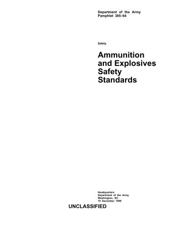 Ammunition and Explosives Safety Standards (DA PAM 385-64)