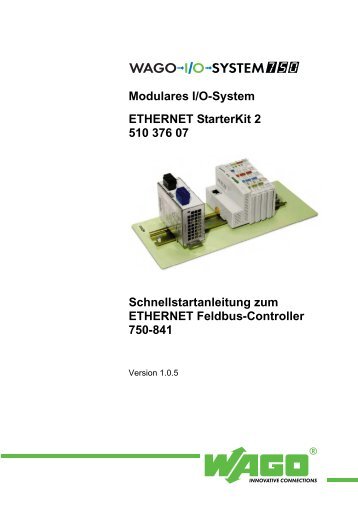 Schnellstartanleitung zum WAGO-I/O-System 750