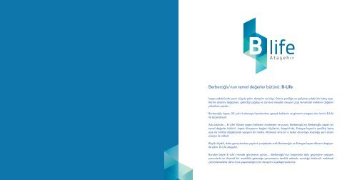 Berberoğlu’nun temel değerler bütünü: B-Life