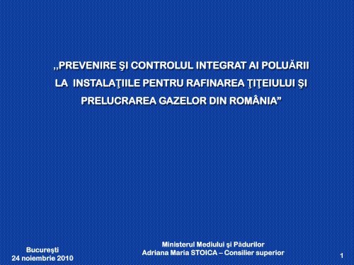 ,,PREVENIRE ÅI CONTROLUL INTEGRAT AI ... - Petroleumclub.ro