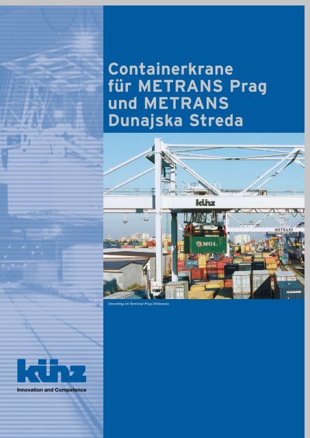 Containerkrane für Metrans Prag und Metrans Dunajska streda