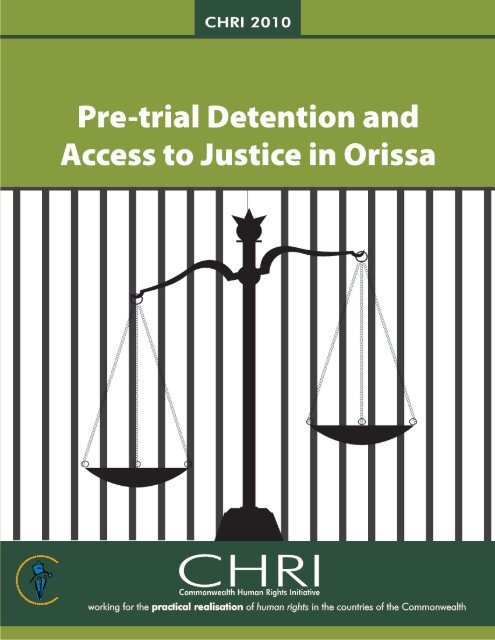 Pre-trial Detention and Access to Justice in Orissa - Commonwealth ...