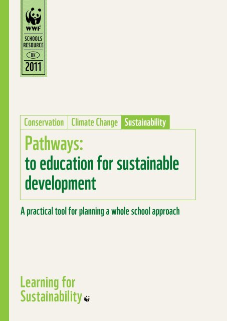 Pathways: to education for sustainable development - WWF UK