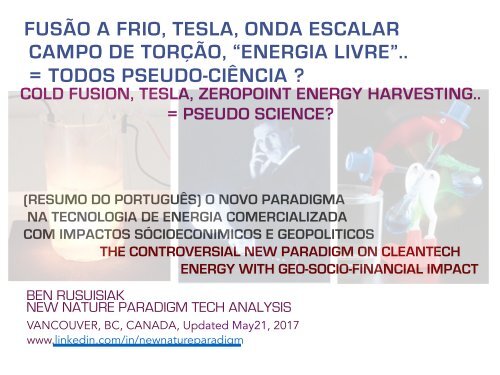 Fusão a frio, Tesla, Onda escala, Campo de torção, "Energia livre" = Todos Pseudo-ciência?(Resumo do Português) / Cold fusion, Tesla, Scalar wave, Torsion field, "Free energy".. = All Pseudo science?    