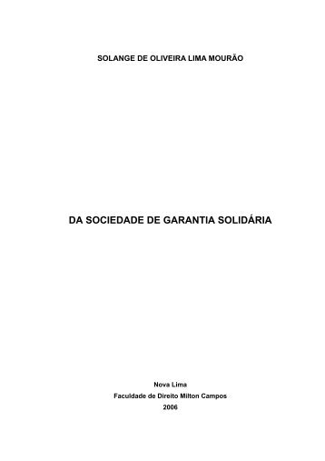DA SOCIEDADE DE GARANTIA SOLIDÃRIA - Milton Campos
