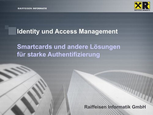Smartcards und andere Lösungen für starke Authentifizierung