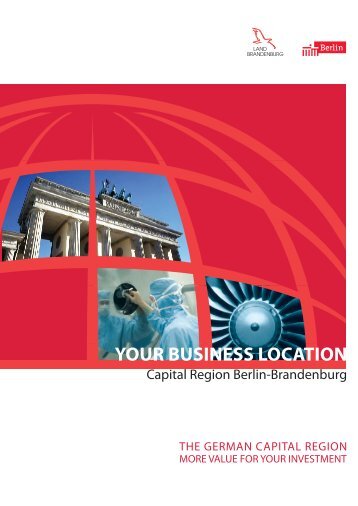 YOUR BUSINESS LOCATION - Berlin Partner GmbH