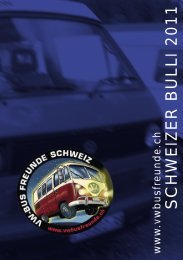 S C H W E IZ E R B U L L I 2 0 1 1 - VW-Bus-Freunde-Schweiz