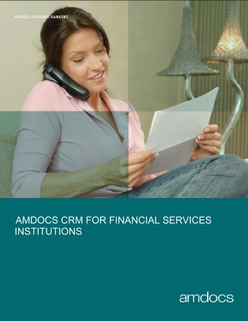 AMDOCS CRM FOR FINANCIAL SERVICES INSTITUTIONS