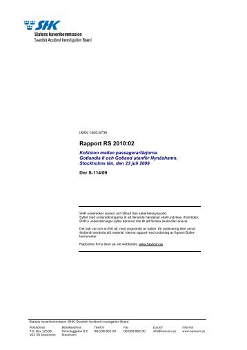 Rapport RS 2010:02 - Statens Haverikommission