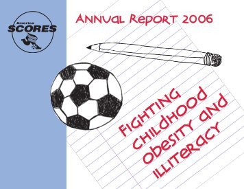 Annual Report 2006 - America SCORES