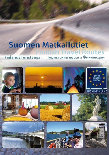 Suomen Matkailutiet, Finnis Travel Routes, Finlands ... - Autoliitto